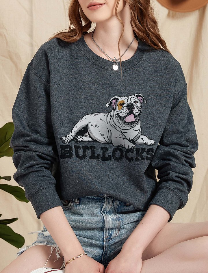 Bullocks Sweatshirt of an English Bulldog(White) | Funny Shirt for Bulldog Owners product image (2)