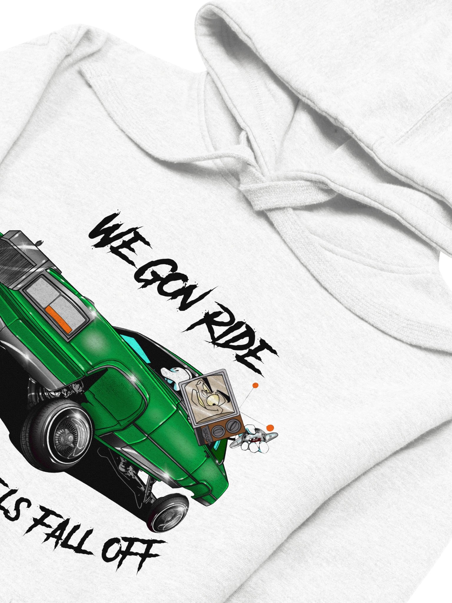 We Gon' Ride Till The Wheels Fall Off Hoodie product image (1)