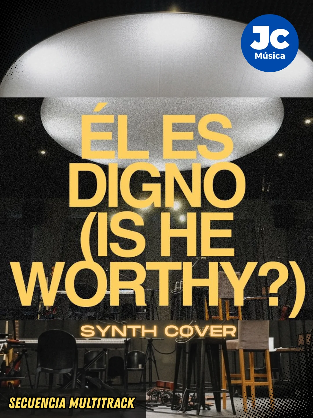 El Es Digno - Is it Worhy? (Synth Cover) - Secuencia Multitrack product image (1)