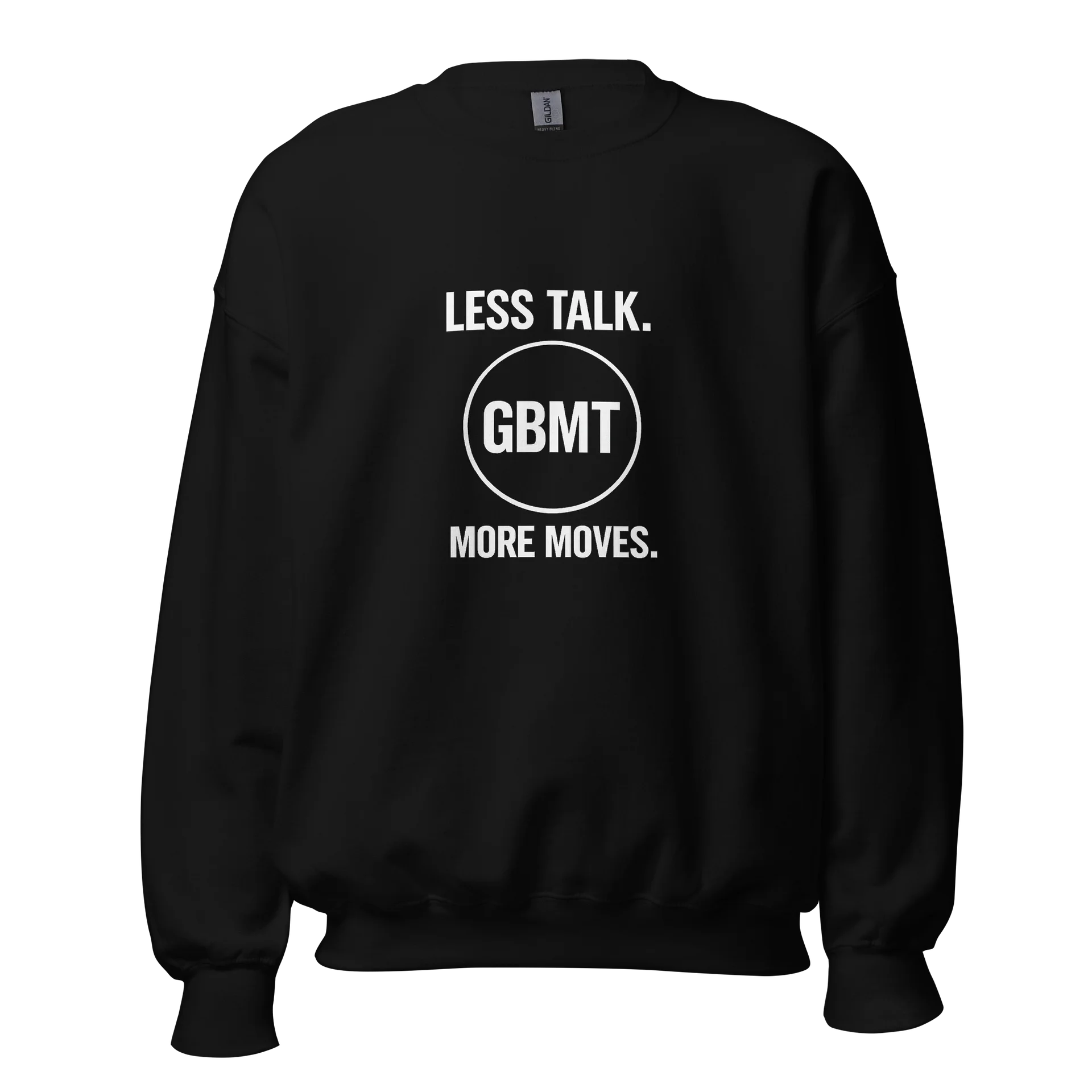 Less Talk More Moves GBMT Crewneck Sweatshirt product image (1)