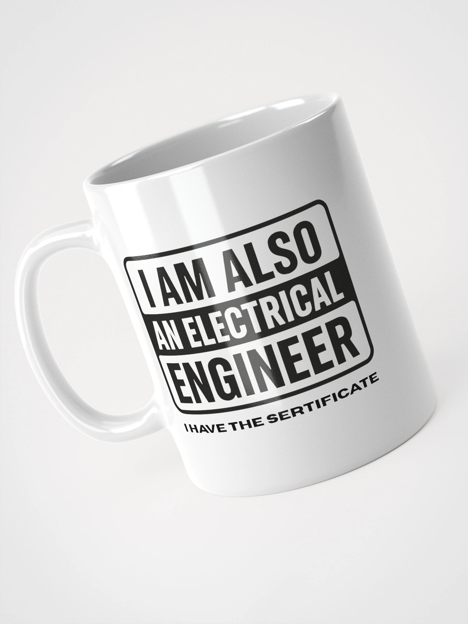 I am also an Electrical Engineer Mug product image (4)