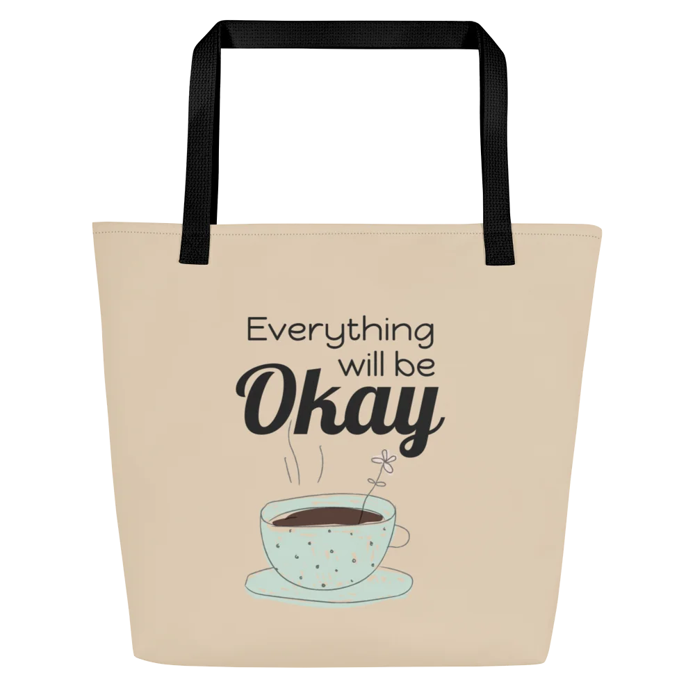 "Everything Will Be Okay" Tote Bag product image (3)