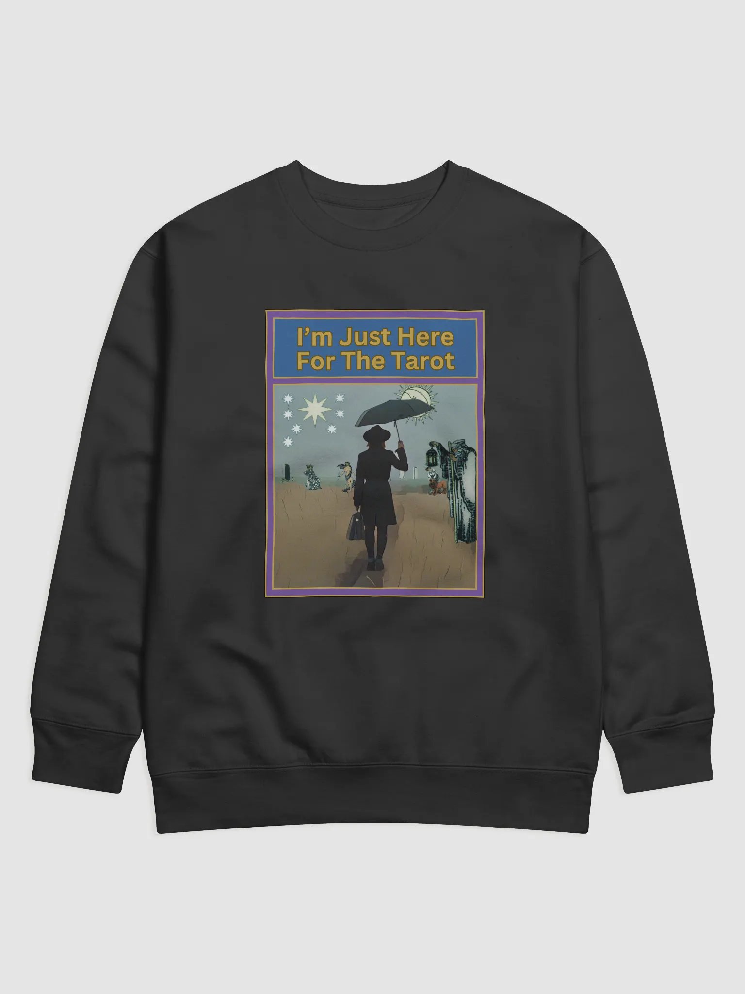 I’m Just Here For The Tarot Sweatshirt, Tarot Card Vibes Sweatshirt, Tarot Card Sweatshirt product image (1)