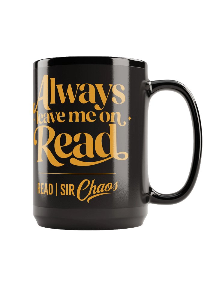 Leave Me on Read Black Mug product image (1)