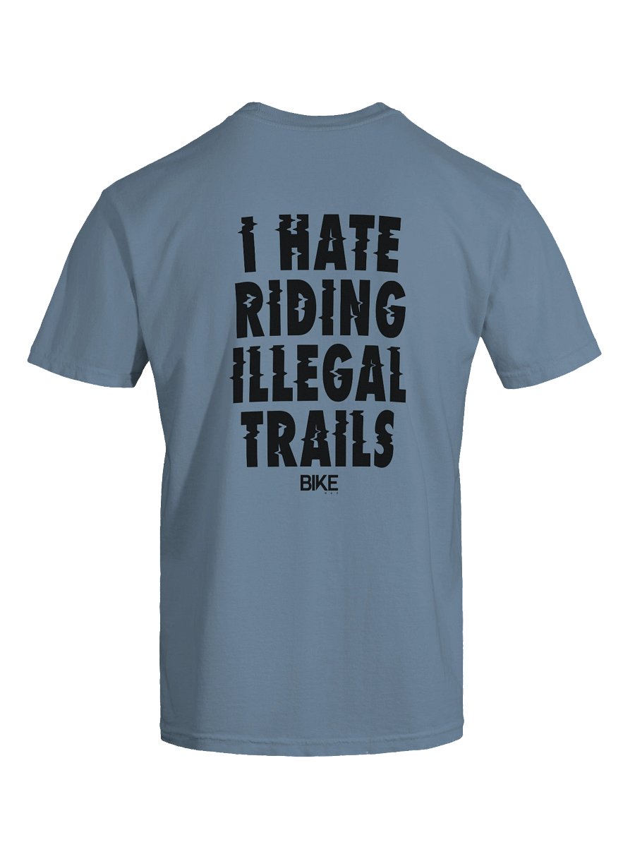 I Hate Riding Illegal Trails Shirt (Dark Logo) product image (9)