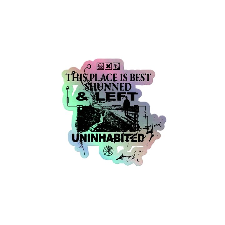 SHUNNED AND UNINHABITED (sticker) product image (1)