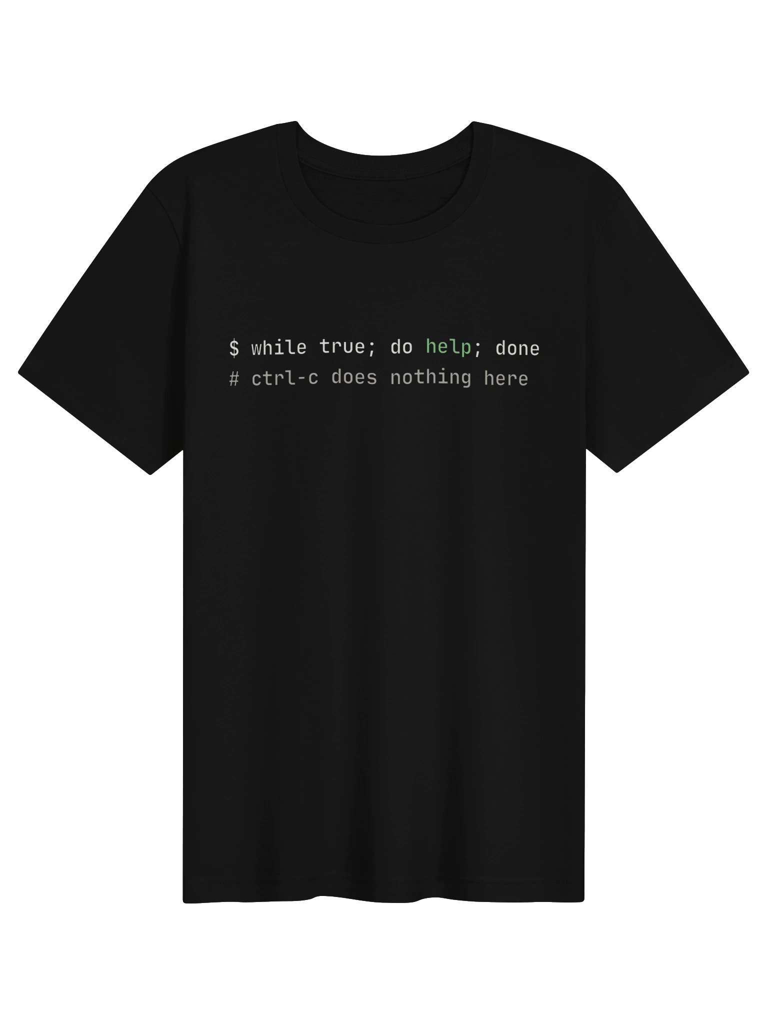 while true T-Shirt product image (1)