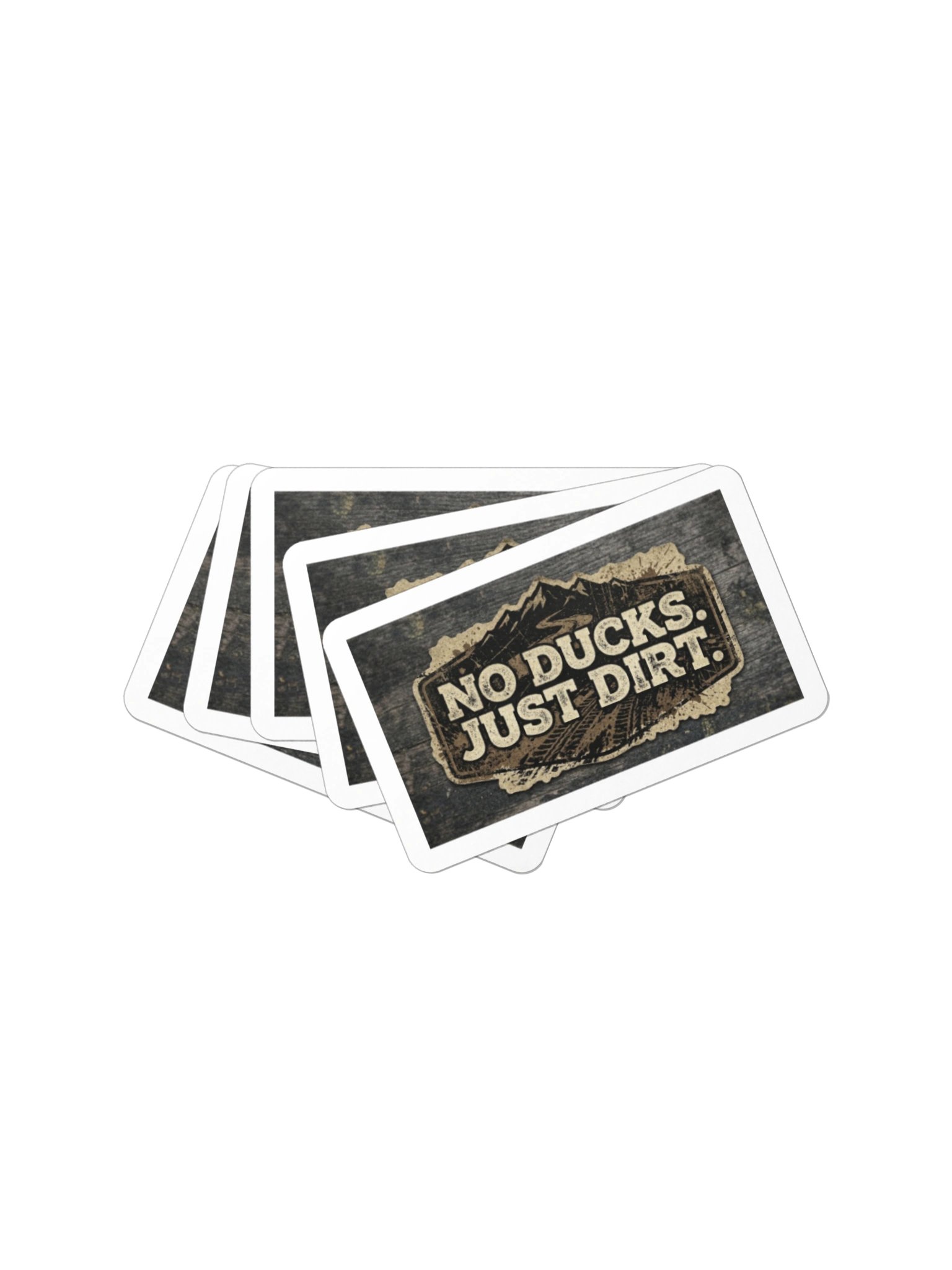 No Ducks Just Dirt Stickers product image (7)