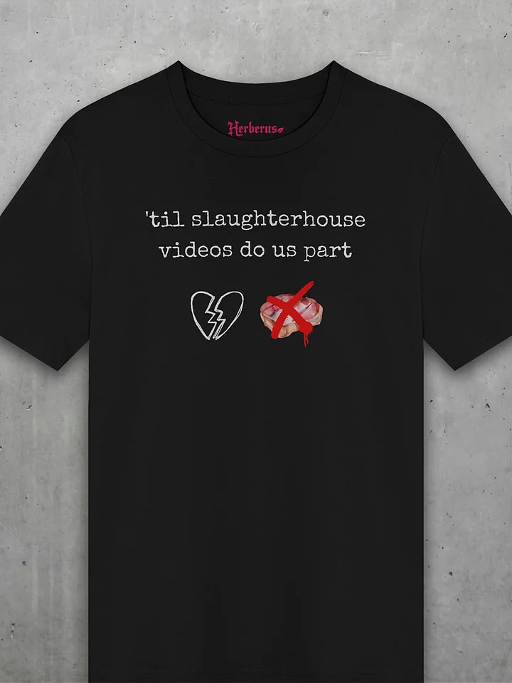 'Til Slaughterhouse Videos Do Us Part Tee product image (5)