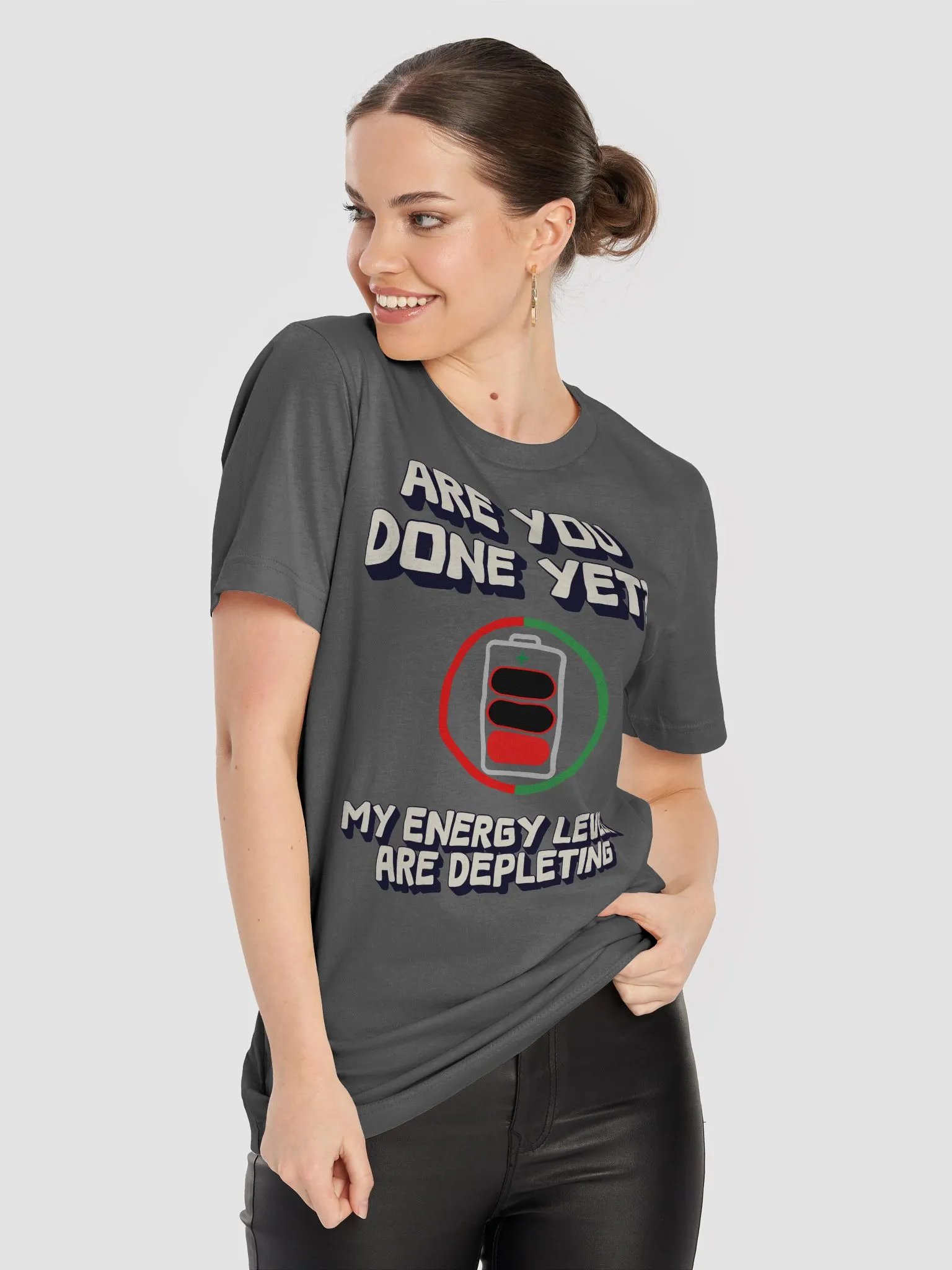 Are You Done Yet? Funny T-shirt product image (50)
