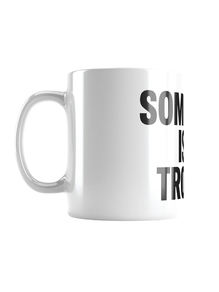 Trouble Alert White Glossy Mug product image (1)