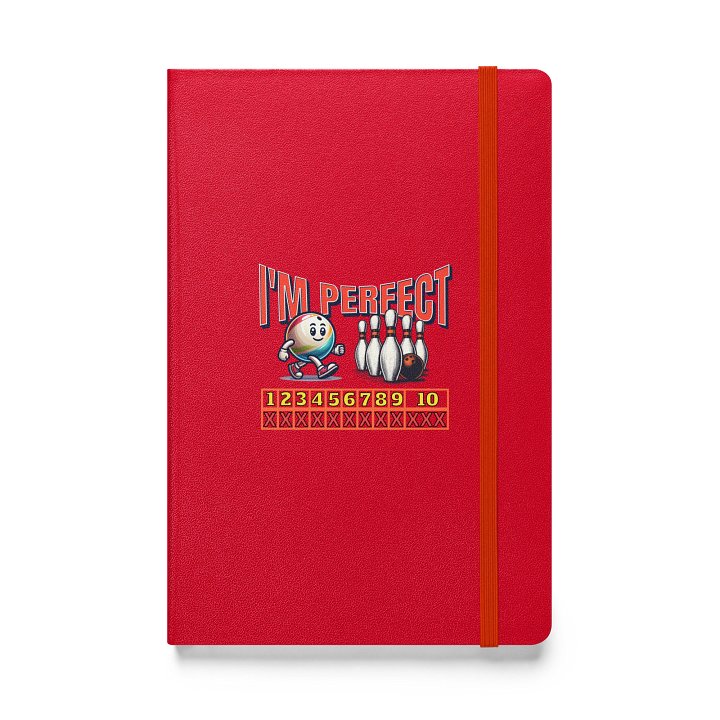 Im Perfect Bowling Strike Ball Hardcover Journal product image (1)