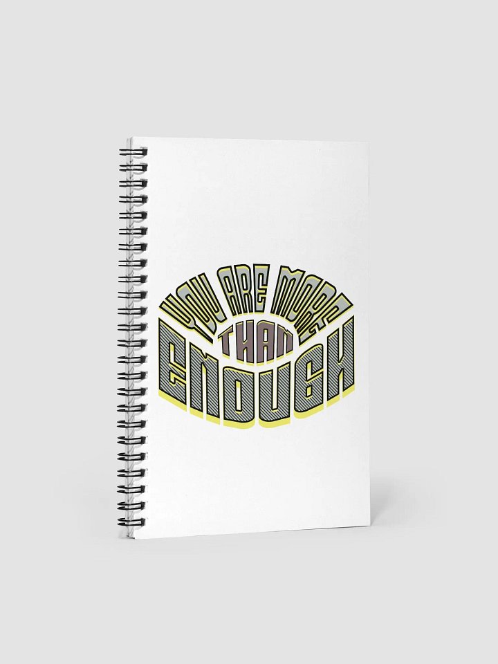 You Are More Than Enough Empowerment Typography Spiral Notebook product image (2)