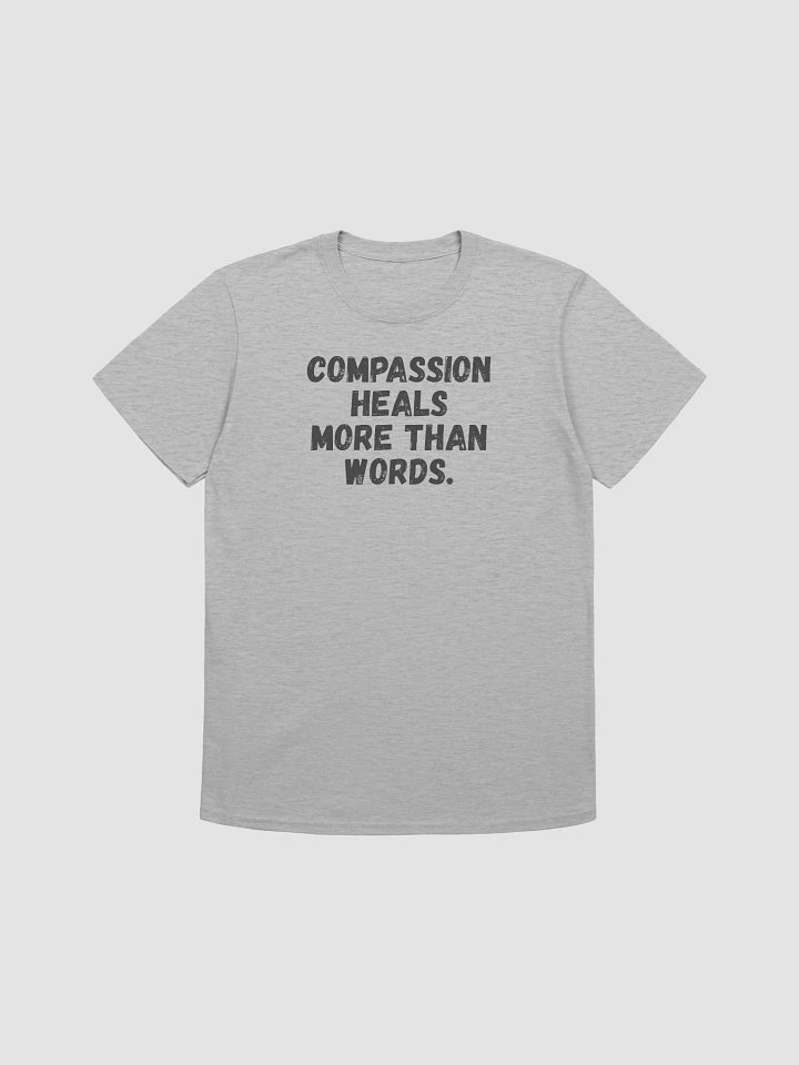 Compassion heals more than words. product image (2)