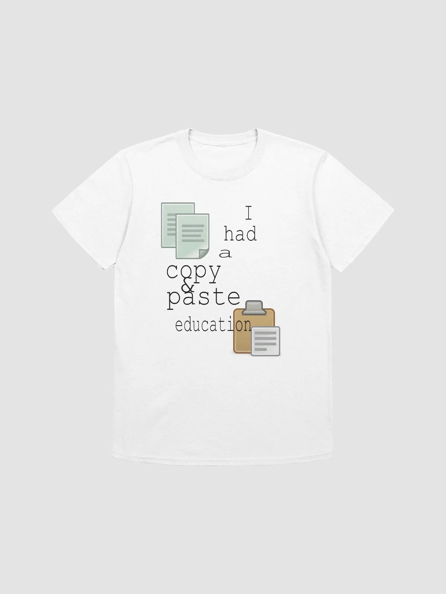 I Had A Copy & Paste Education - Colour - Gildan Unisex Softstyle T-Shirt product image (2)