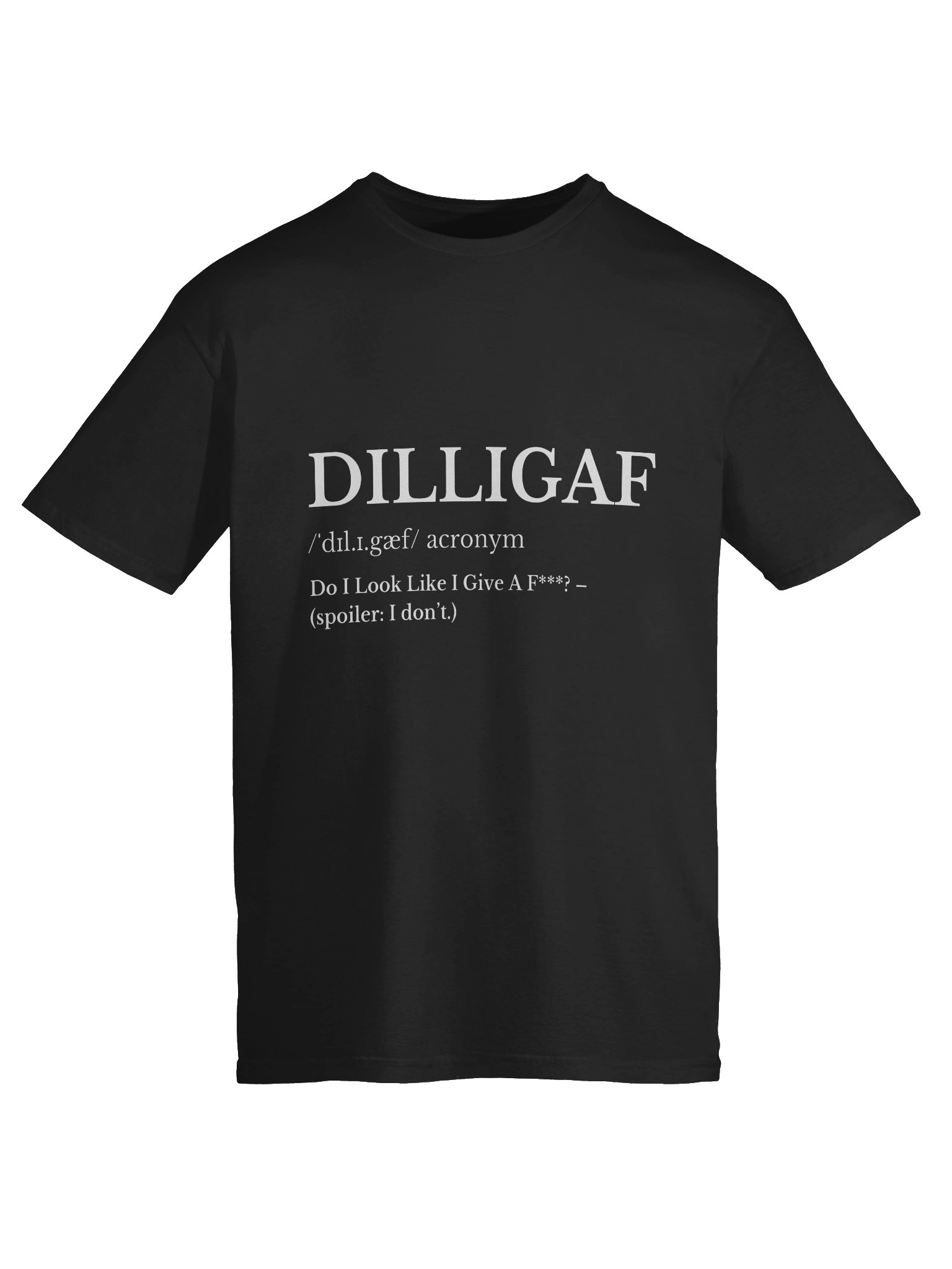 Meme – DILLIGAF Do I Look Like I Give A Fck – Gildan Softstyle T-Shirt product image (6)
