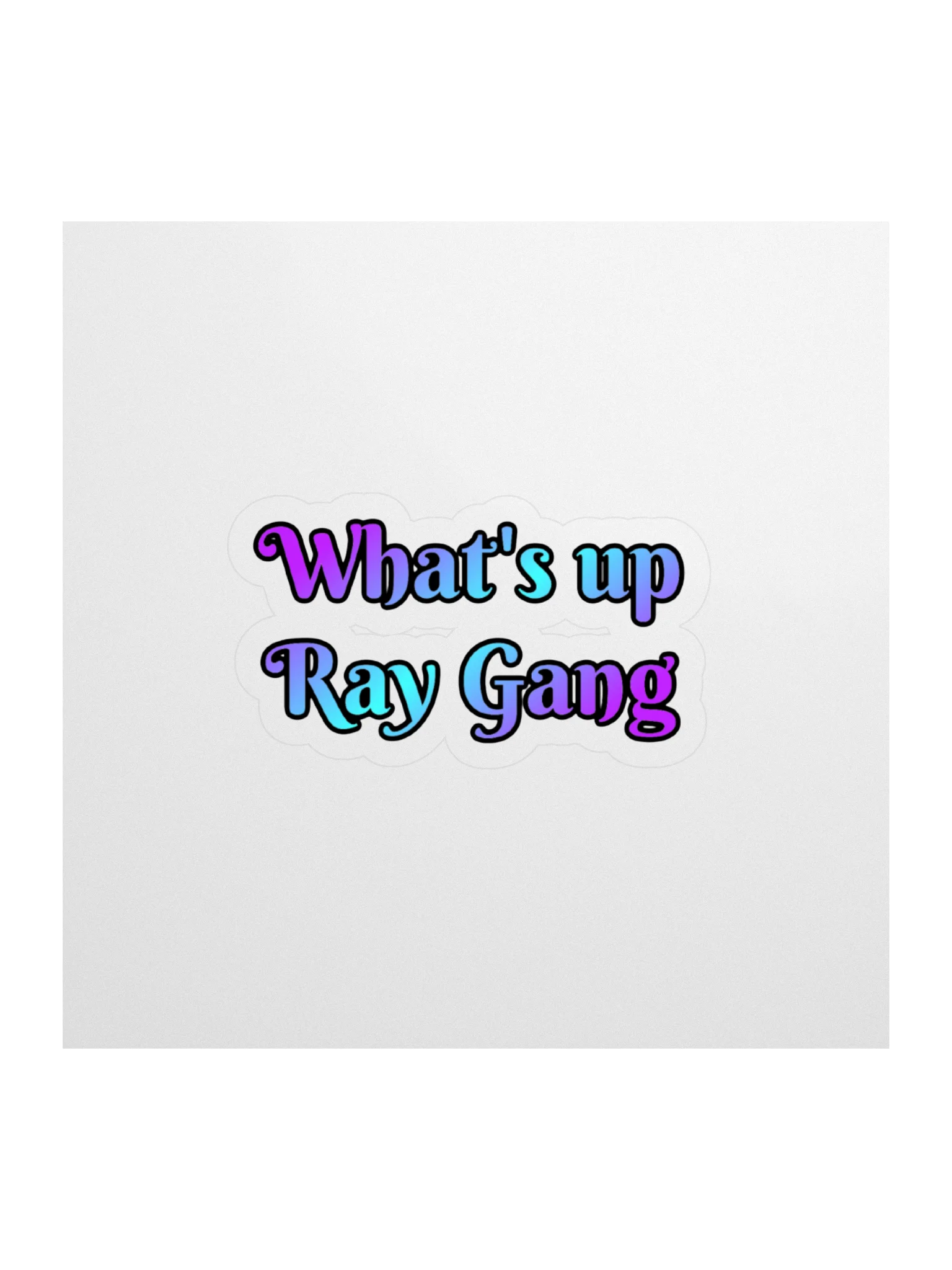 WHAT'S UP RAY GANG STICKER product image (1)