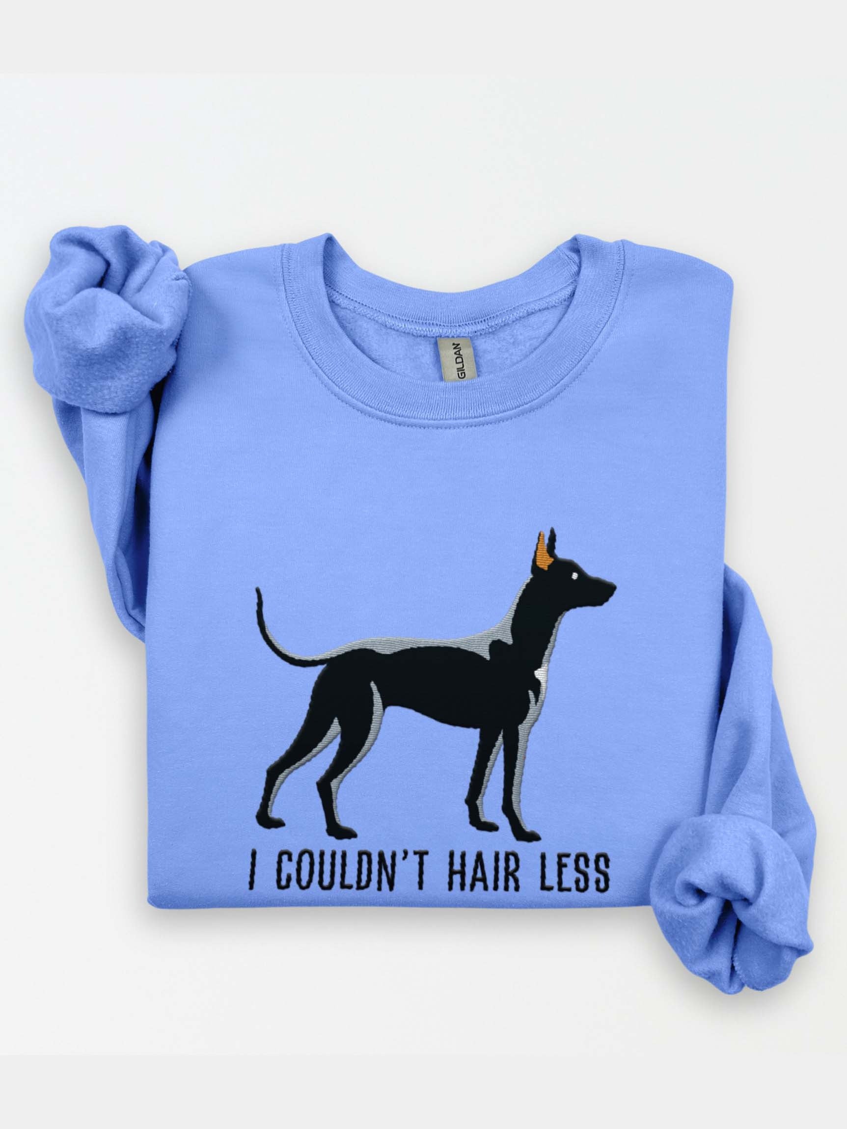 I Couldn't Hair Less Sweatshirt (Embroidered) of a Xoloitzcuintli(Black, Coated) product image (1)