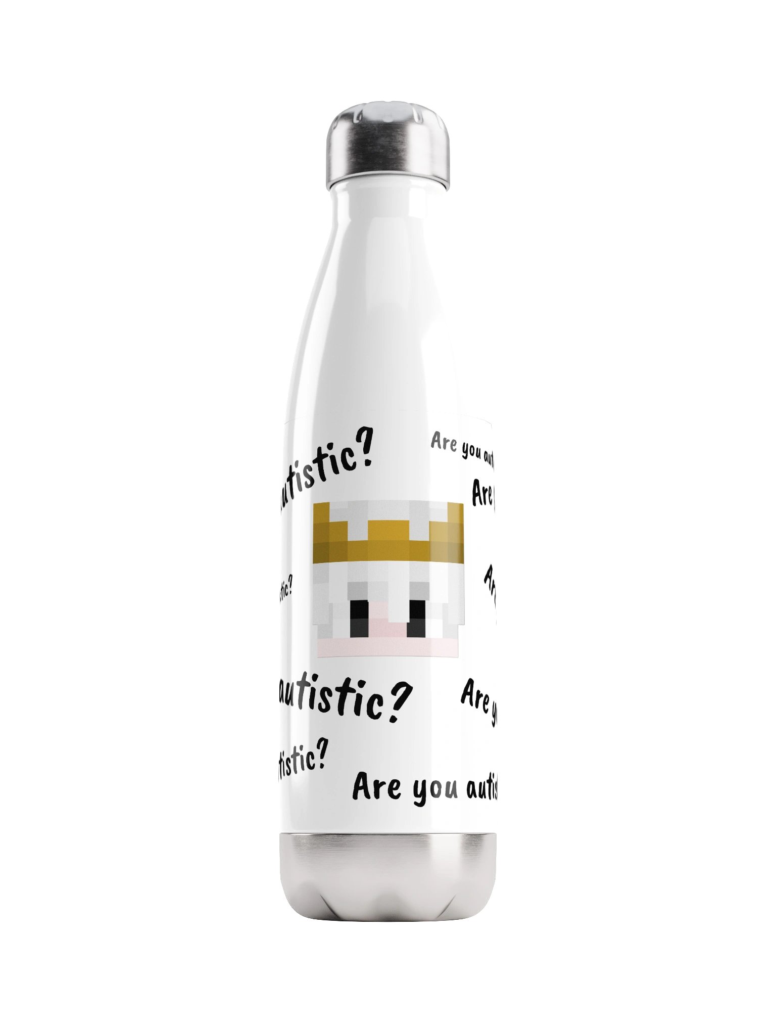 'Are you autistic?' Bottle product image (1)