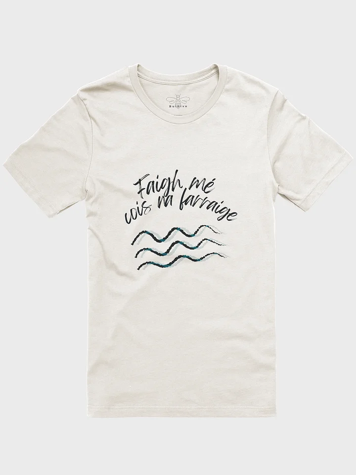 Faigh mé cois na farraige T-shirt product image (1)