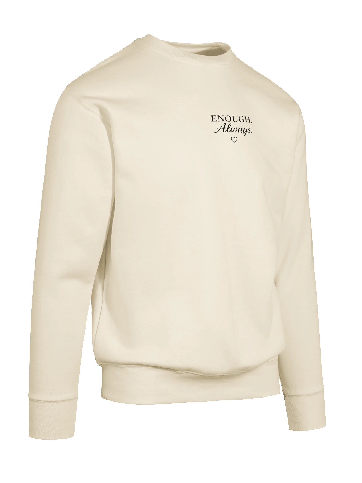 Enough, Always — Premium Sweatshirt product image (37)