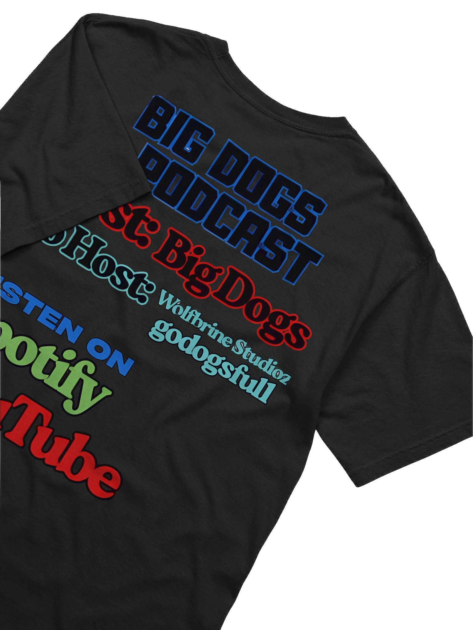 Big Dogs Podcast Tee product image (6)