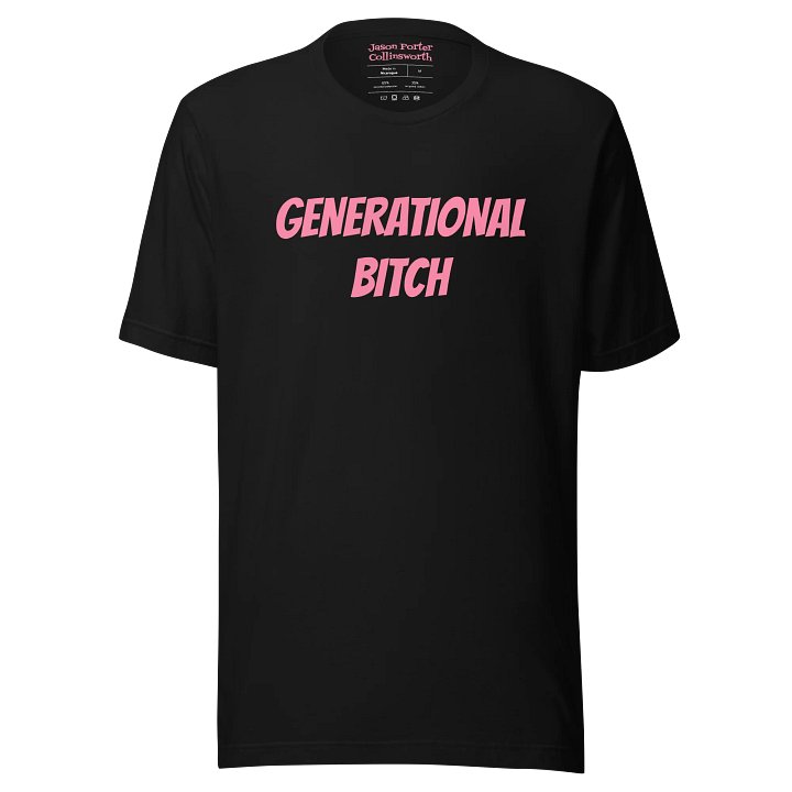 GENERATIONAL BITCH Classic Tee product image (1)