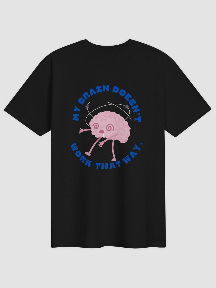 Uggh! My brain doesn't work that way! product image (8)