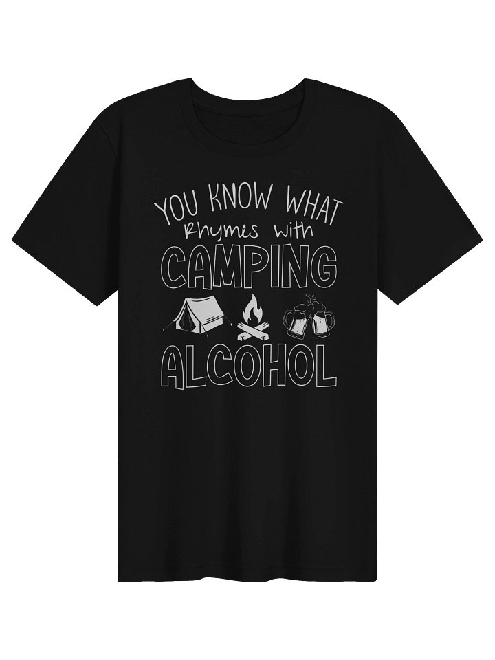 Camping Rhymes with Alcohol Funny Tee product image (1)