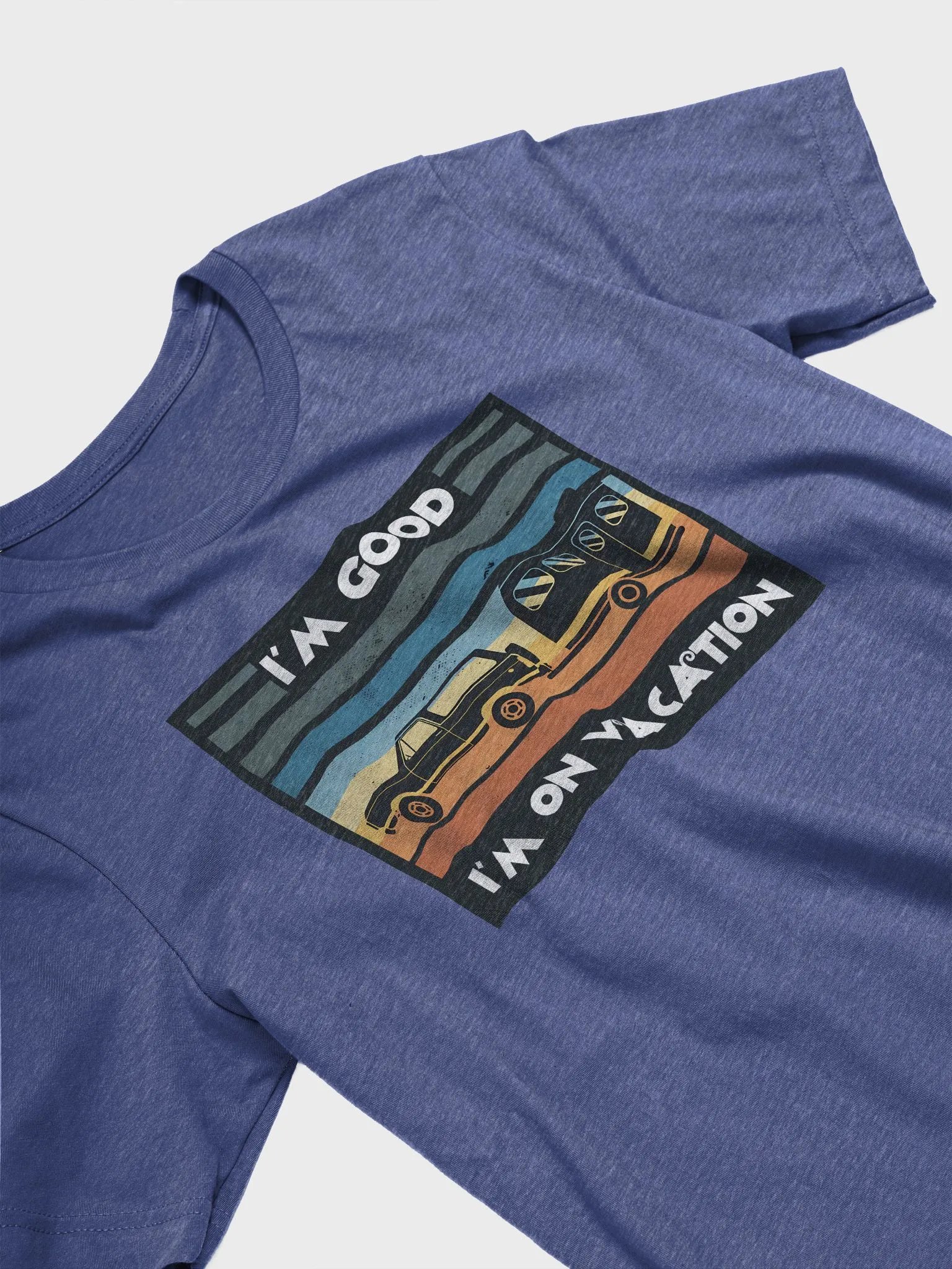 I'm Good, I'm on Vacation Premium T-shirt product image (3)