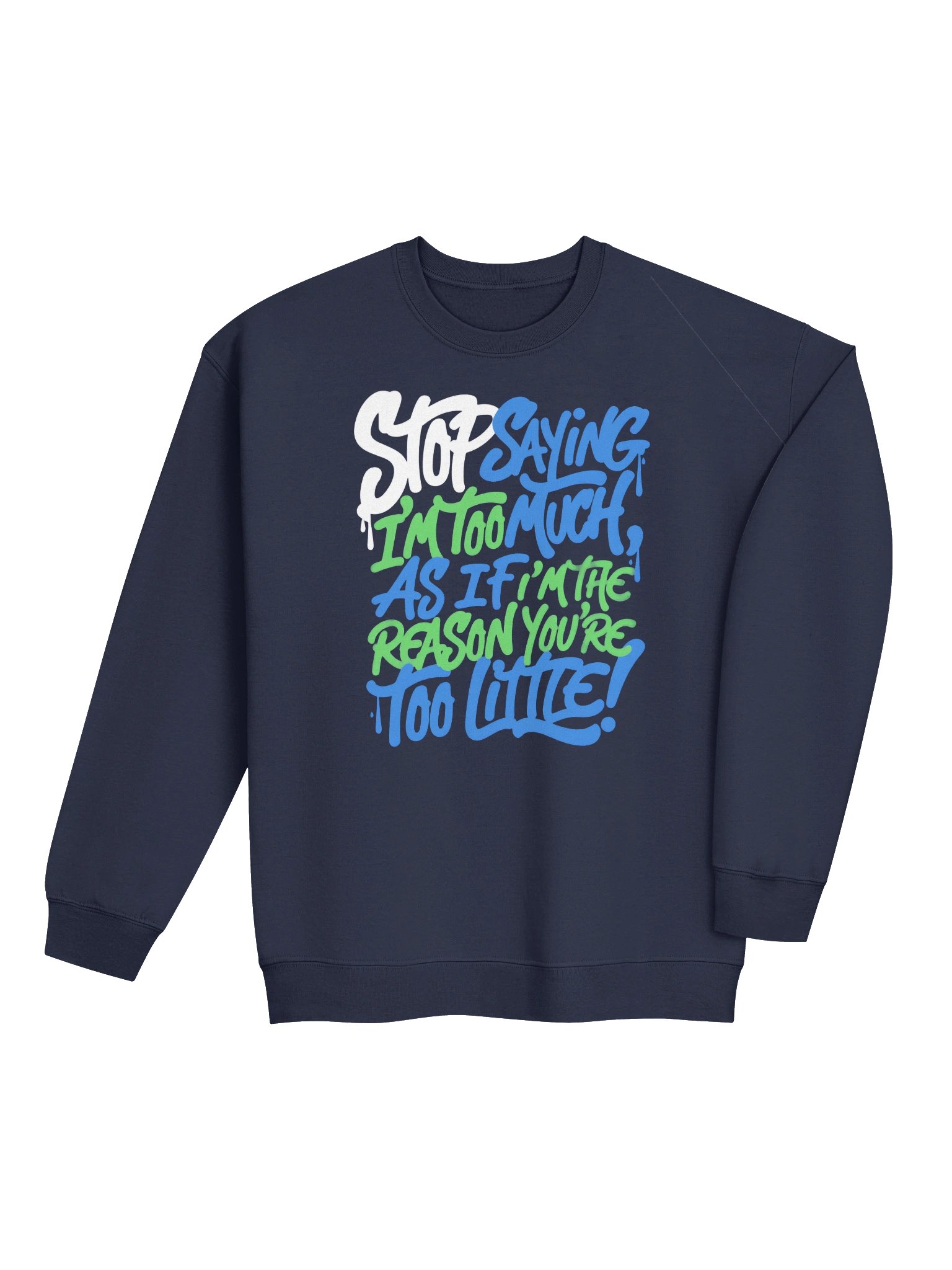 I'm Not Too Much Human Design Manifestor Sweatshirt product image (3)