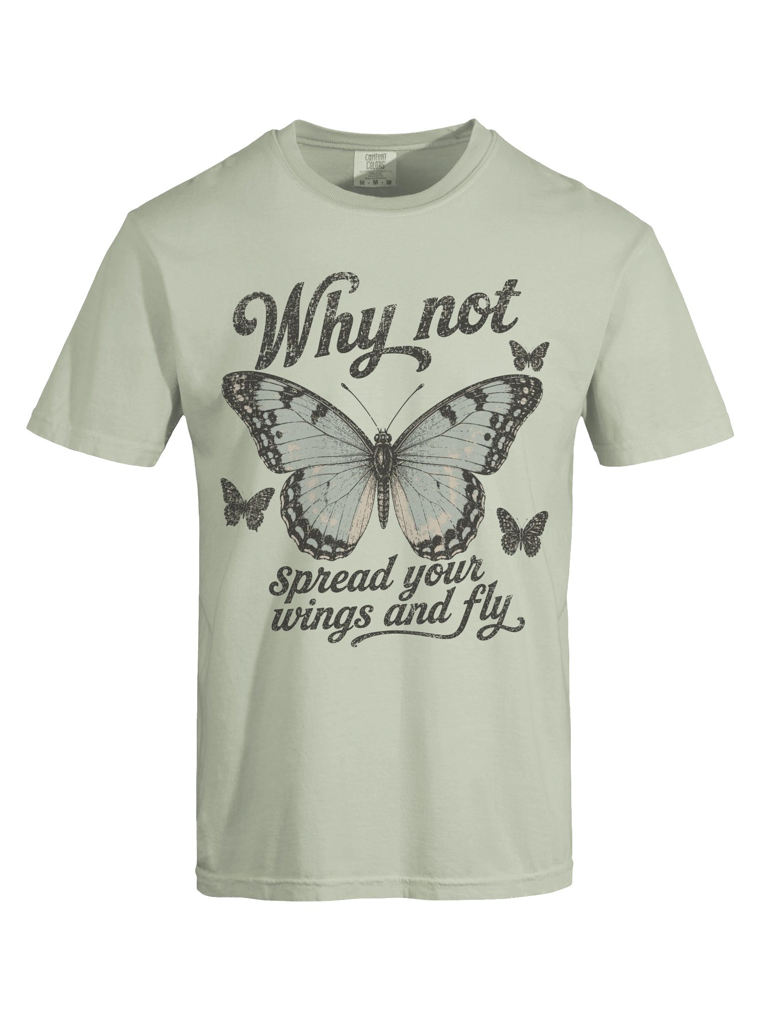 Add a little inspiration to your wardrobe with this beautiful Why Not Spread Your Wings And Fly T-Shirt! product image (35)