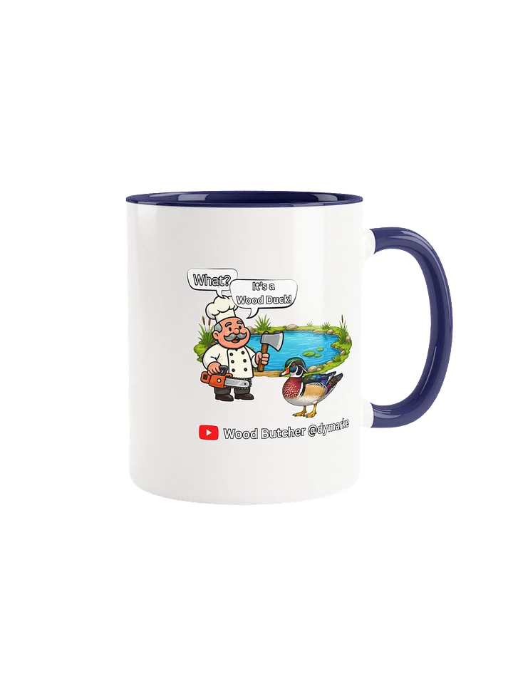 Wood Butcher It's a Wood Duck Mug product image (1)