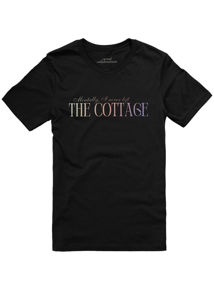 Mentally, I Never Left The Cottage T-Shirt product image (1)