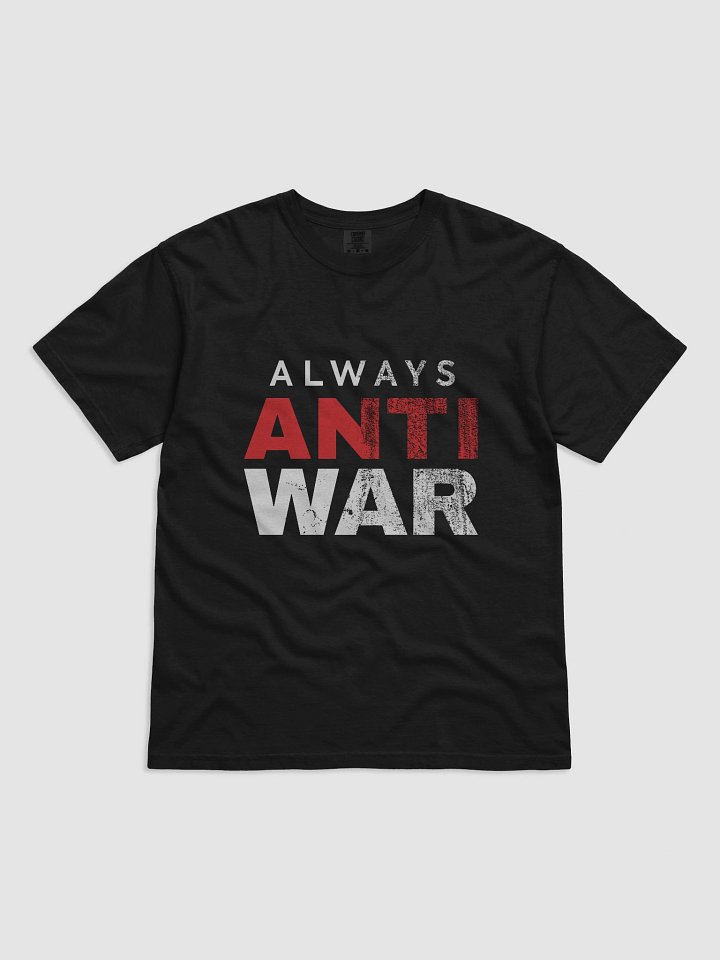 Always Anti-War product image (1)