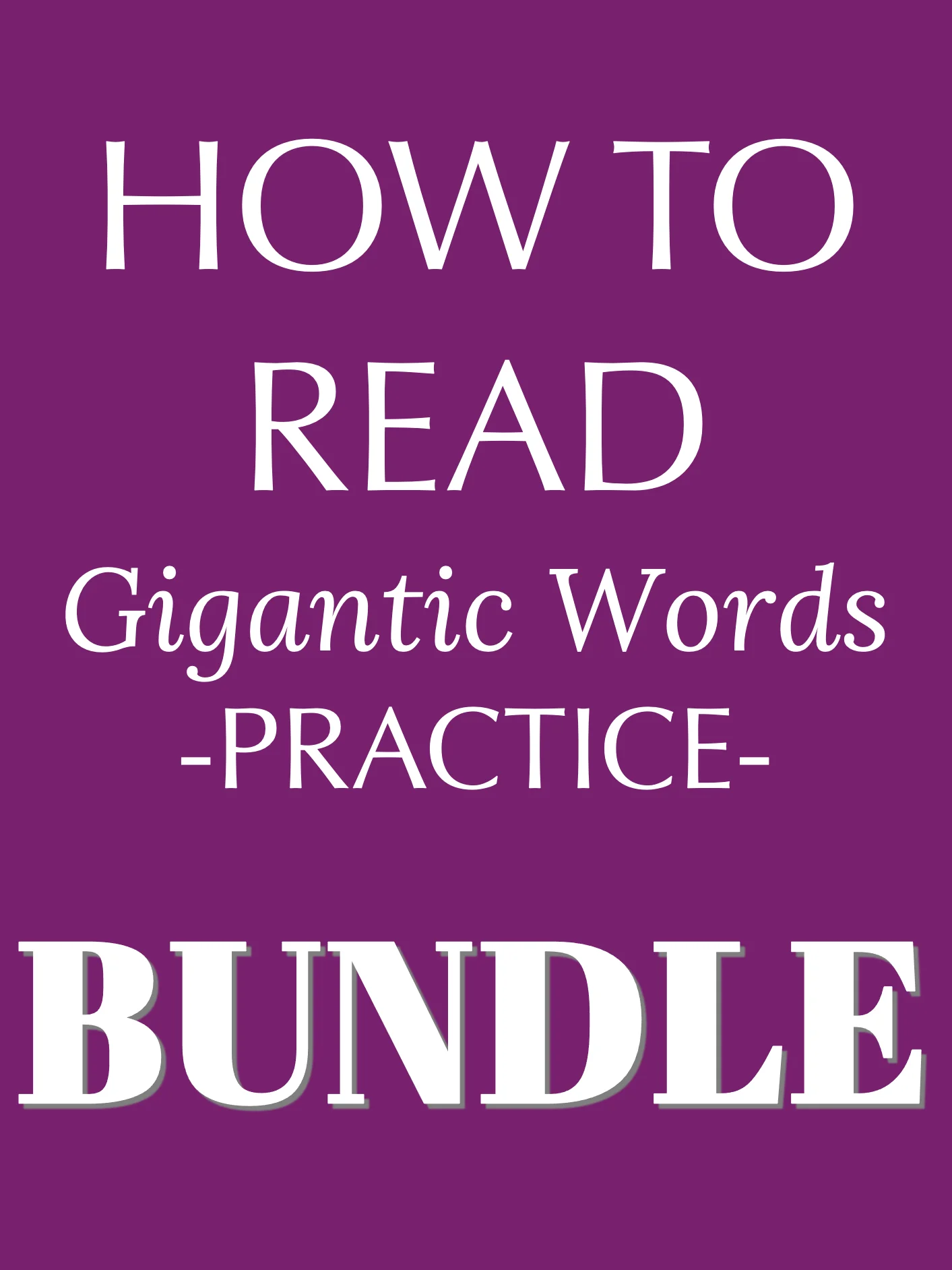How to Read Gigantic Words: Practice (Grades 4-8) / Bundle product image (1)