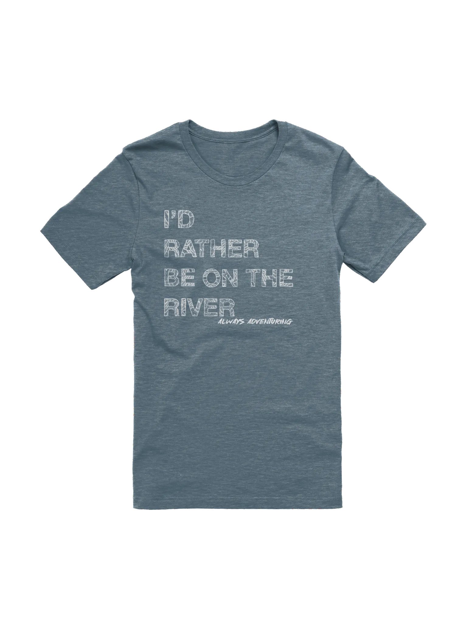 I'd Rather be on the River Tee product image (21)