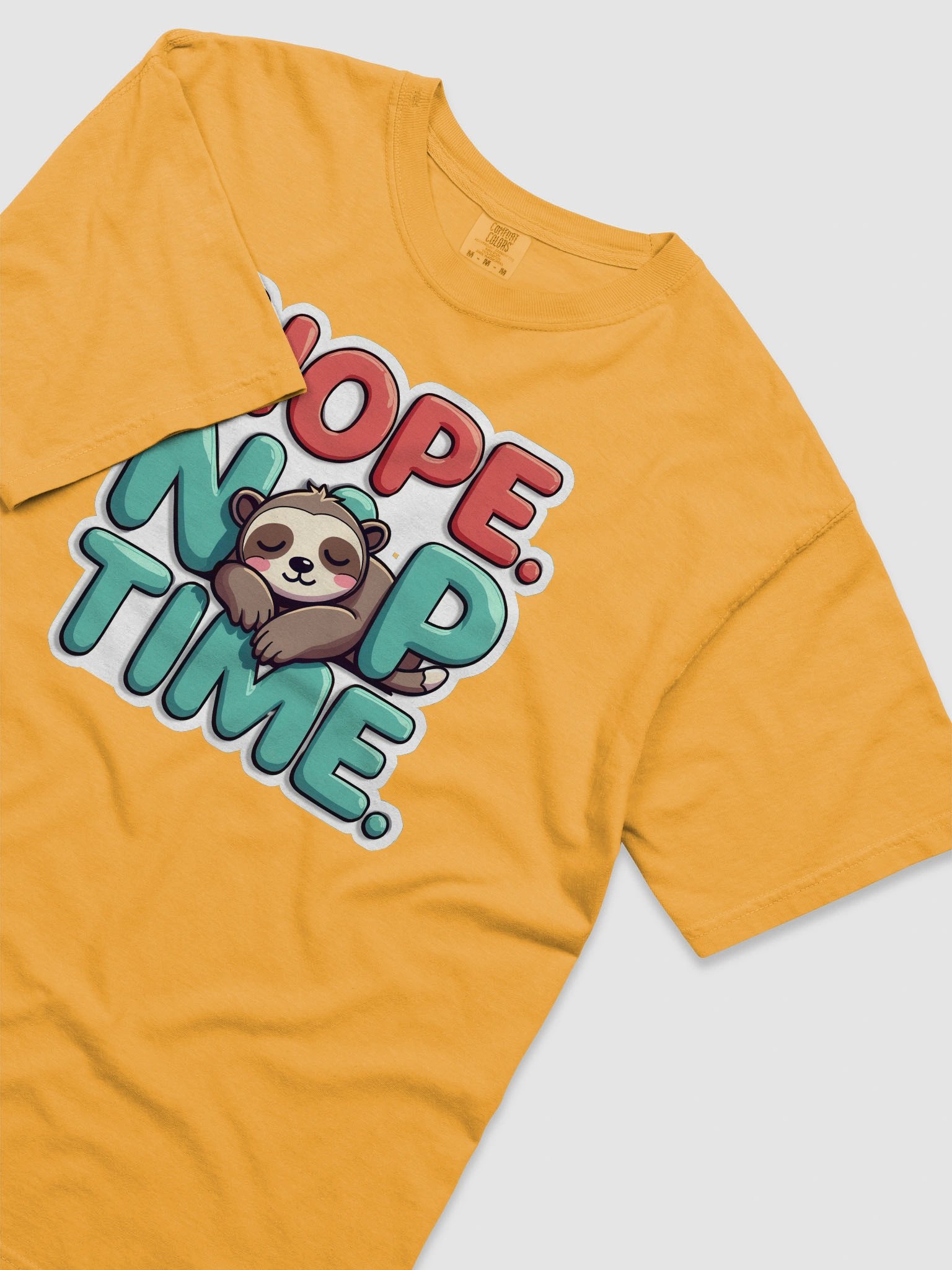 Sloth Snooze: Nope. Nap Time. product image (58)