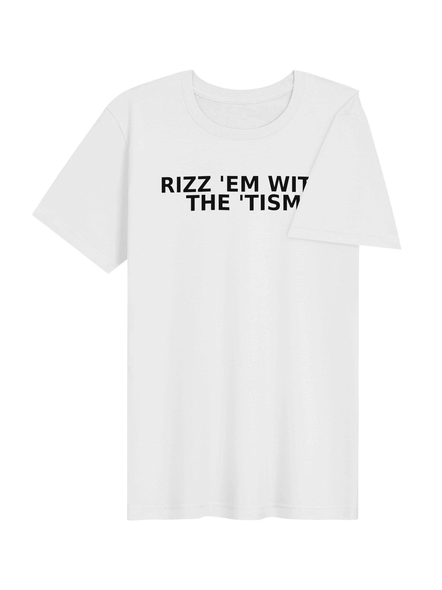 Rizz 'Em With The 'Tism product image (28)