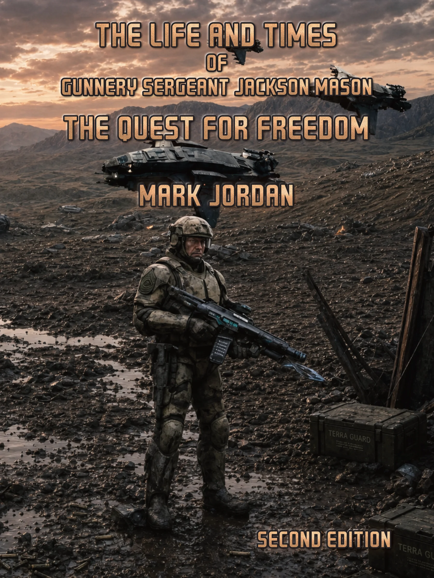 The Life and Times of Gunnery Sergeant Jackson Mason: The Quest For Freedom (Second Edition) product image (1)