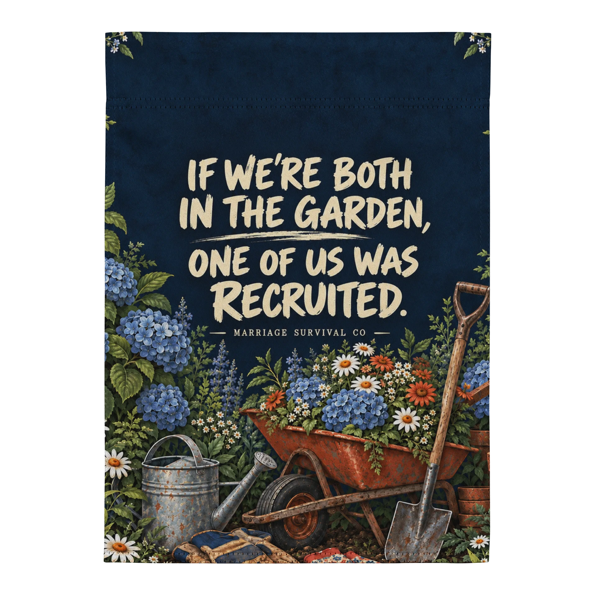 Recruited for Garden Duty Flag — Marriage Survival Co product image (1)