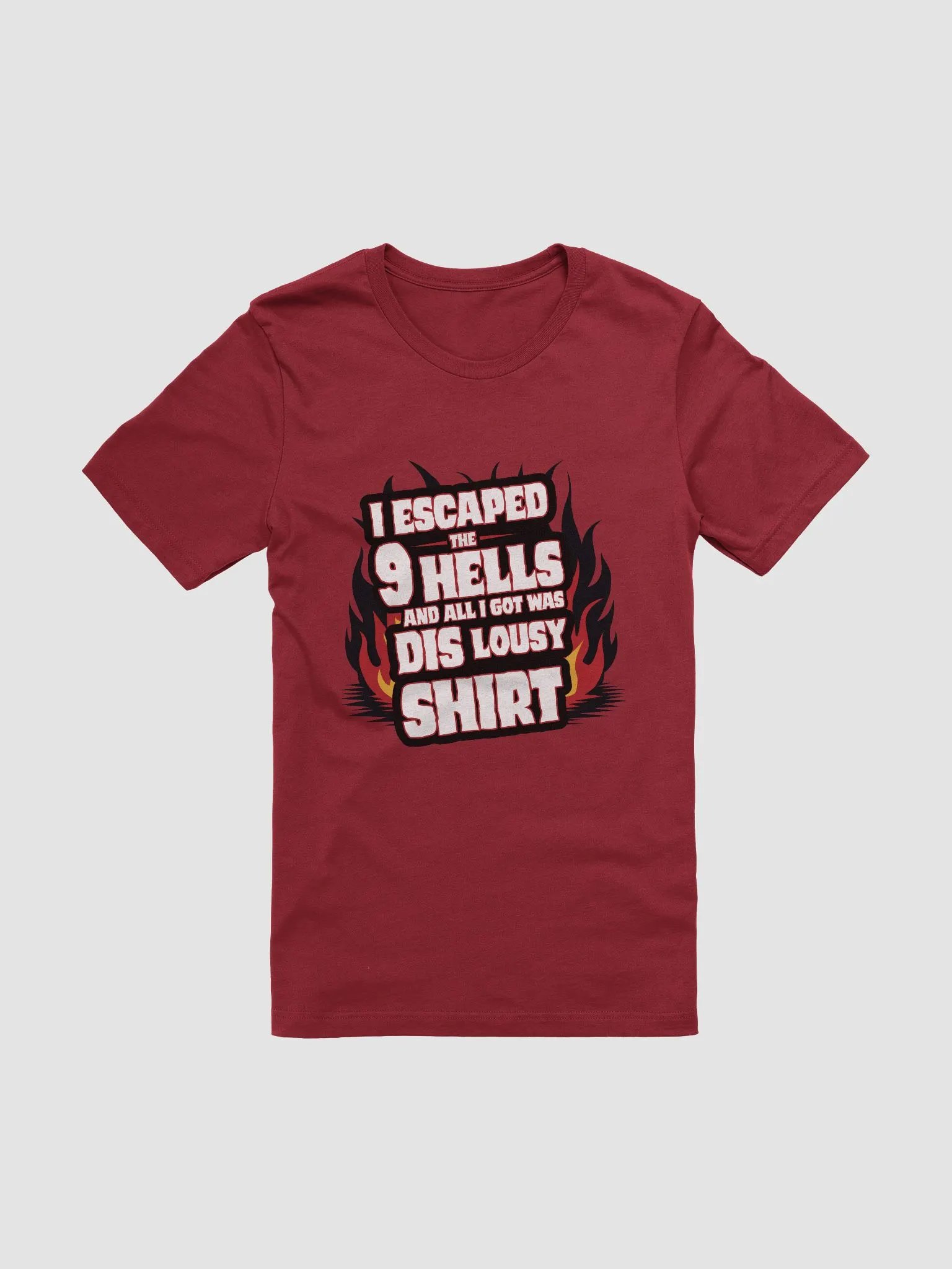 I Escaped The 9 Hells Tee product image (1)