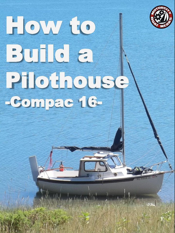E-Book: How to Build a Pilothouse for 16 foot Sailboat product image (1)