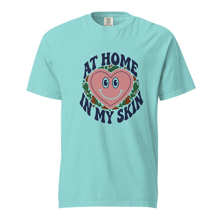 “At Home In My Skin” Lagoon Blue T-Shirt product image (1)