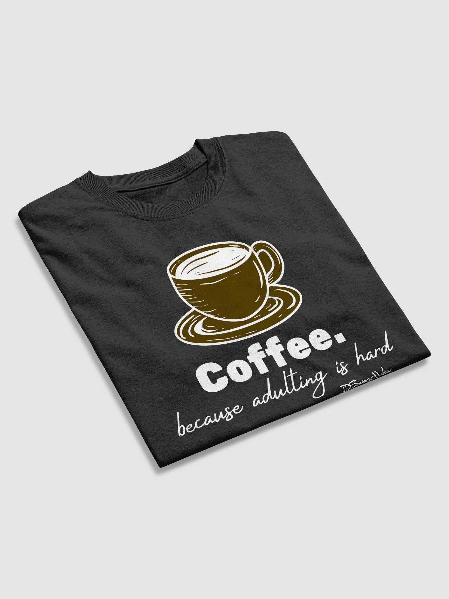 Savage Coffee. Because Adulting is Hard Gildan Heavyweight T-Shirt product image (2)