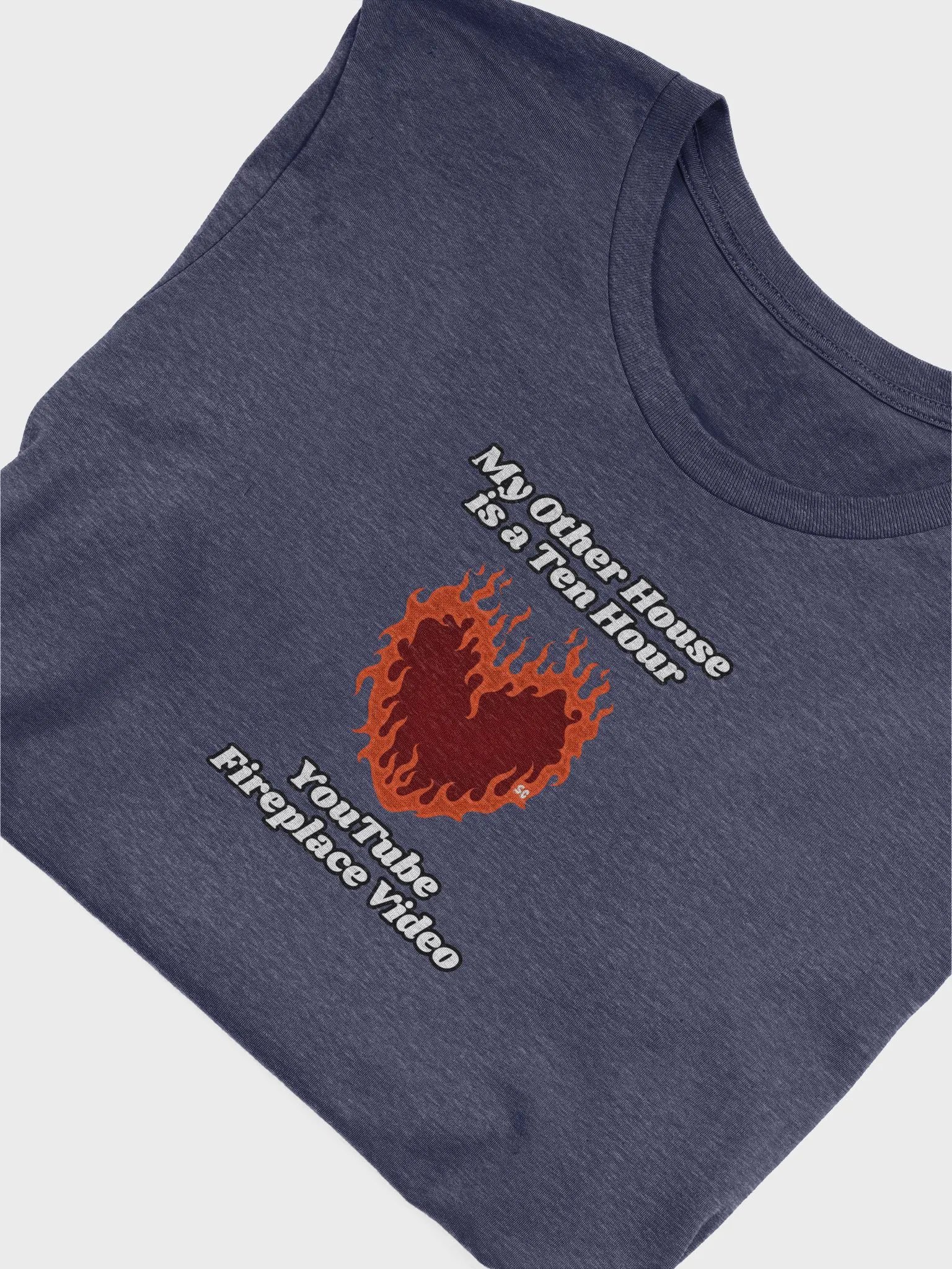 Flaming Heart - My Other House is a Ten Hour YouTube Fireplace Video | Tee product image (3)
