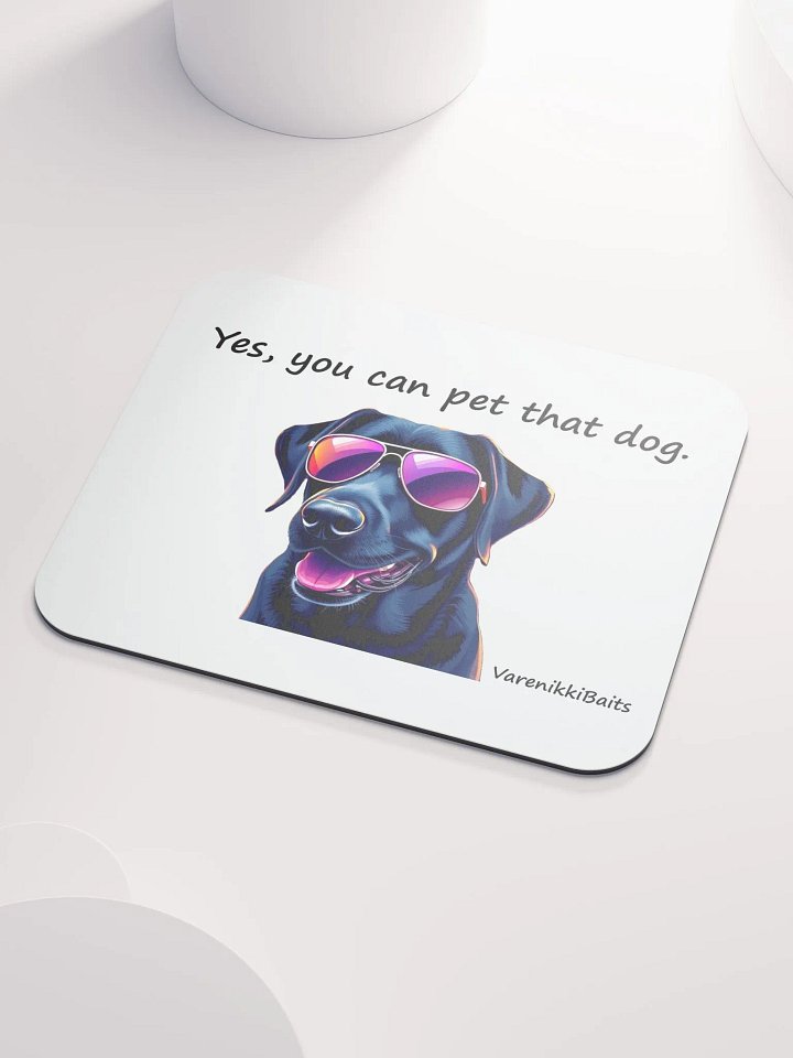 Pet That Dog Mousepad product image (1)