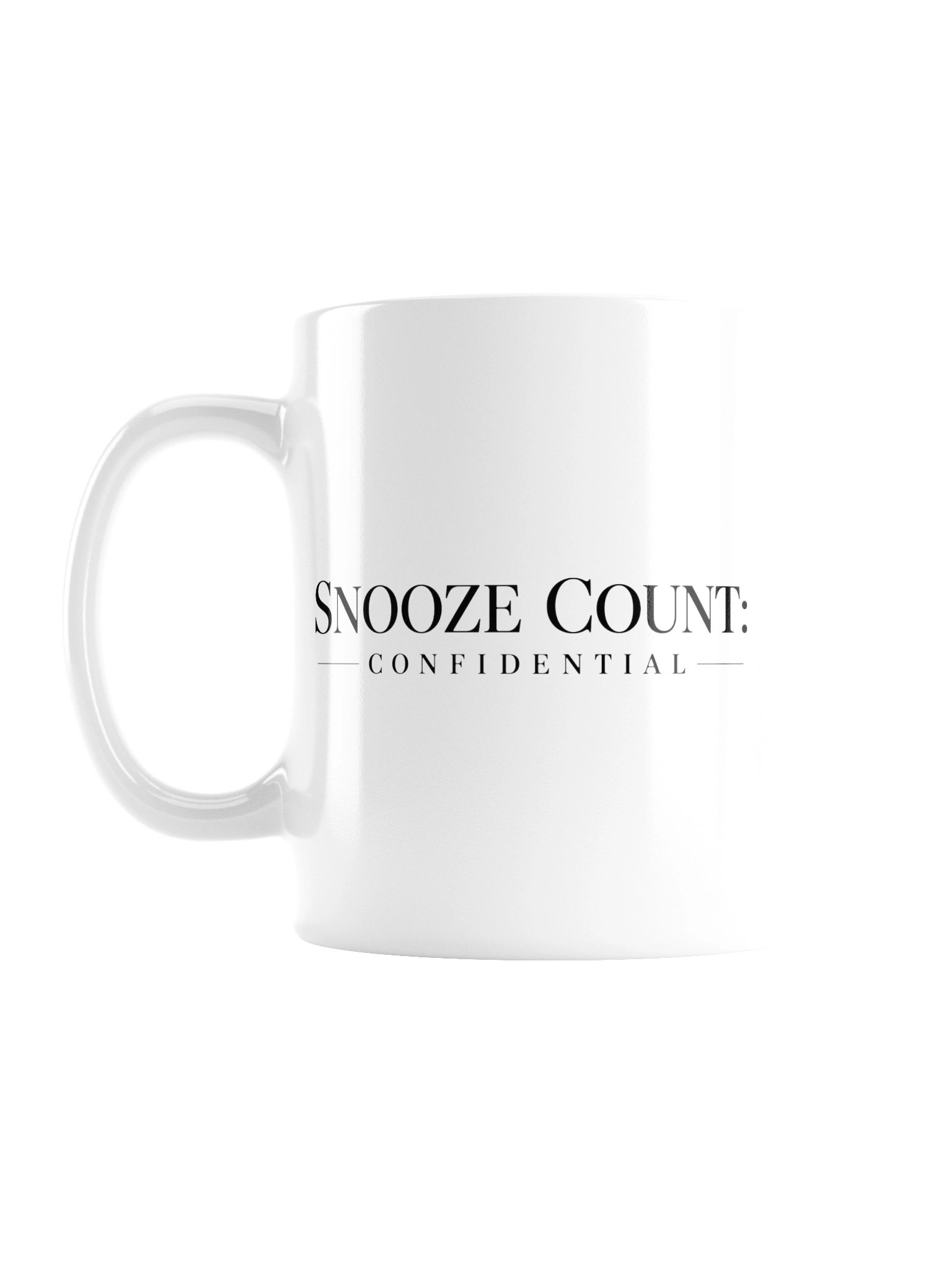 “Snooze Count: Confidential” — 20 oz White Glossy Mug product image (1)