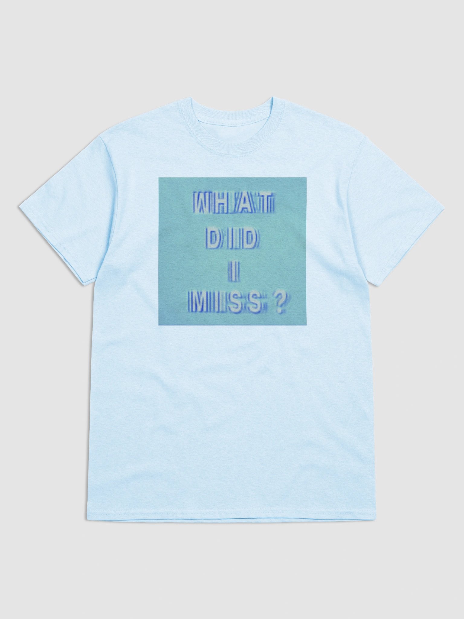 "What Did I Miss?" Drake T-Shirt Merch product image (8)