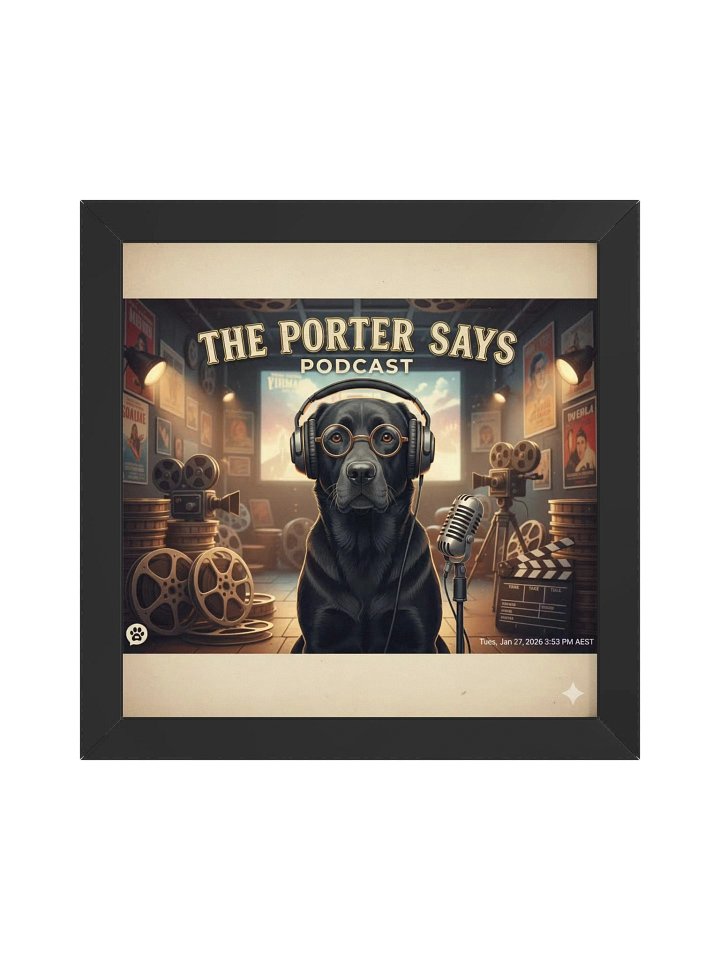 The Porter Says Podcast Poster product image (1)
